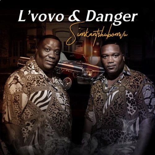 L'vovo Ft. Danger - Simkantshumbovu