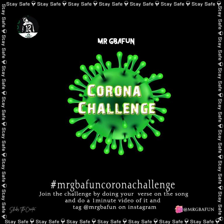 Mr Gbafun - Corona Challenge