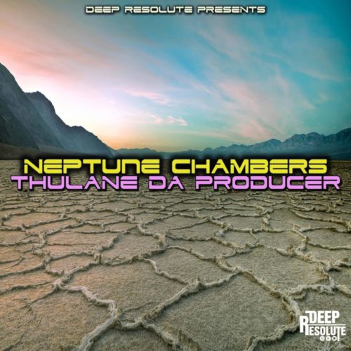 Thulane Da Producer - Neptune Chambers