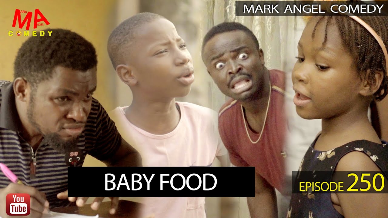 VIDEO: Mark Angel Comedy - Baby Food (Episode 250)