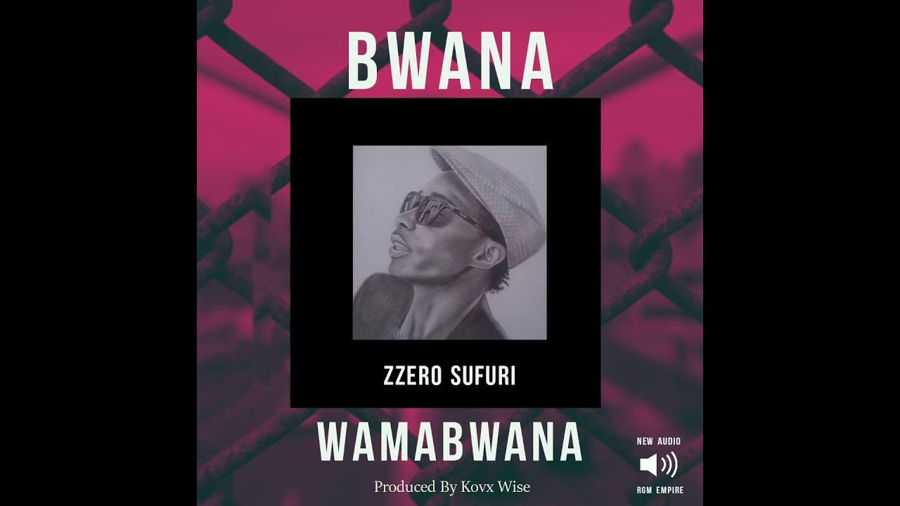 Zzero Sufuri - Bwana Wa Mabwana