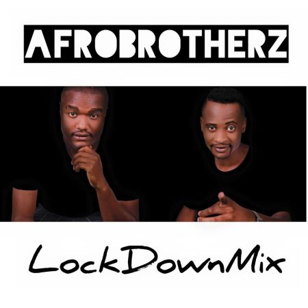 Afro Brotherz - Lockdown