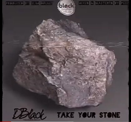 D-Black - Take Your Stone