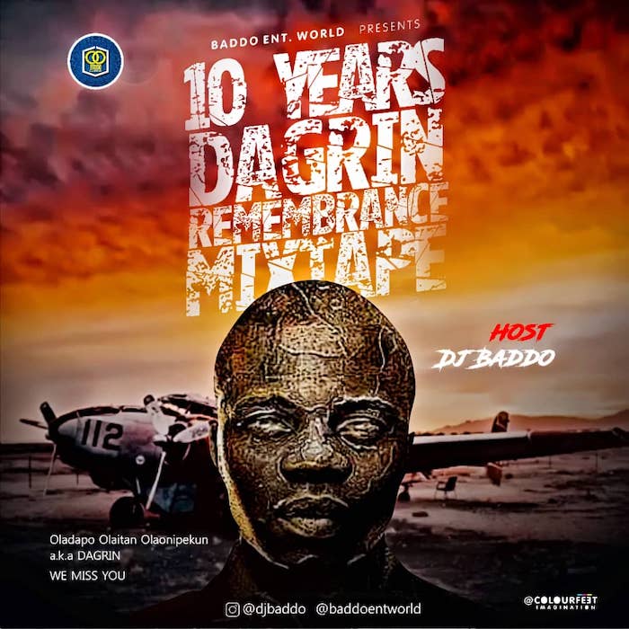 DJ Baddo - Best Of Dagrin (10 Years Remembrance) Mixtape