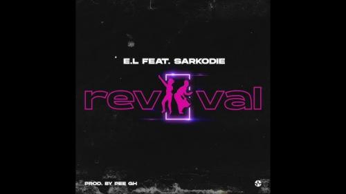 E.L Revival Ft Sarkodie Mp3 Audio Download