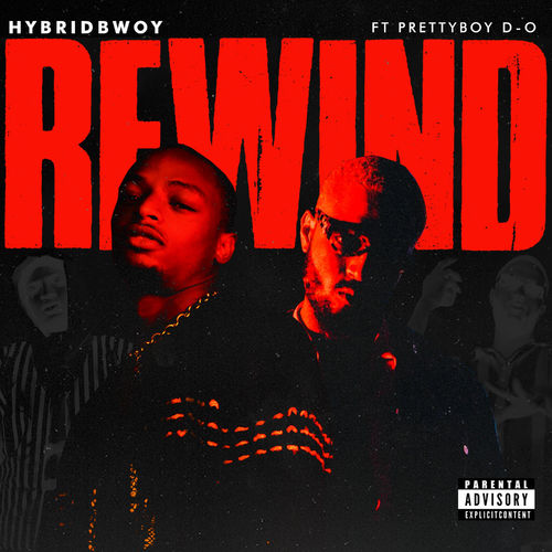Hybridbwoy - Rewind Ft. PrettyboyDO Mp3 Audio Download