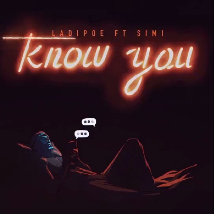 LadiPoe – Know You Ft. Simi