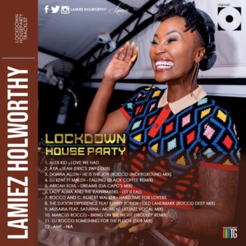 Lamiez Holworthy - Lockdown Houseparty Mix (Mixtape)