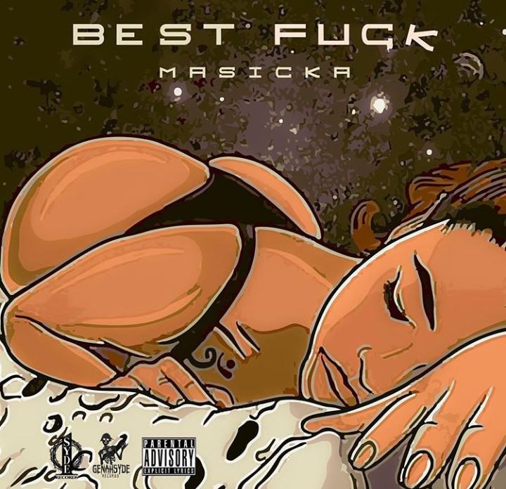 Masicka - Best Fuck
