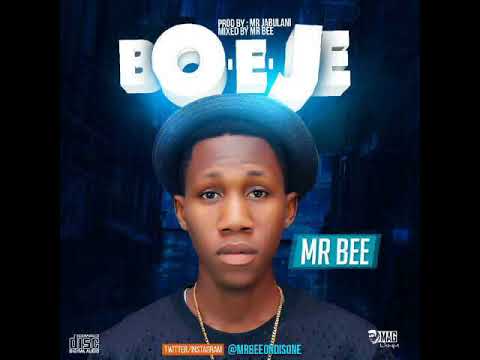 Mr Bee - Bo Eje (Prod. By Mr Jabulani)