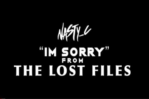 Nasty C - I'm Sorry