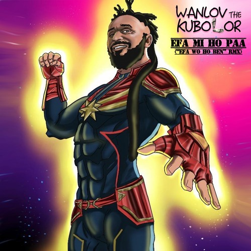 Wanlov The Kubolor - Efa Mi Ho Paa
