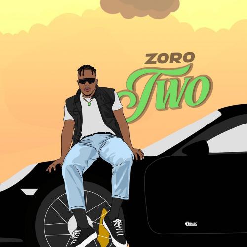 Zoro - Two (Prod. by Camo Blaizz) Mp3 Audio Download