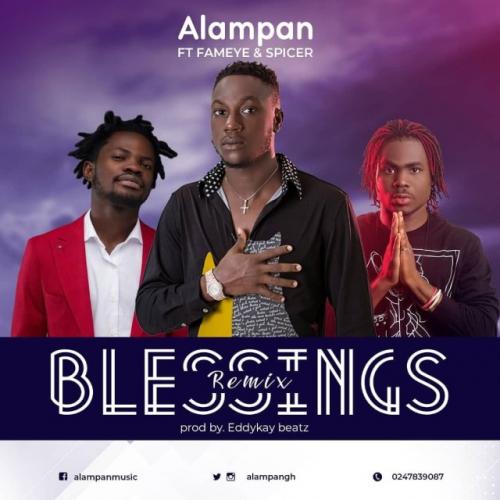 Alampan - Blessings (Remix) Ft. Fameye, Spicer Mp3 Audio Download