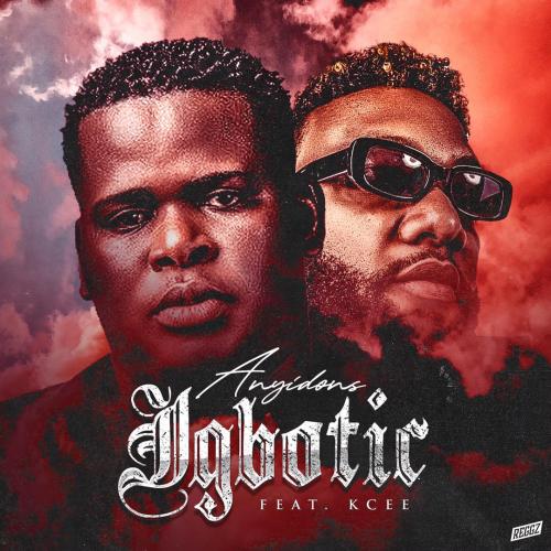 Anyidons Ft. Kcee – Igbotic