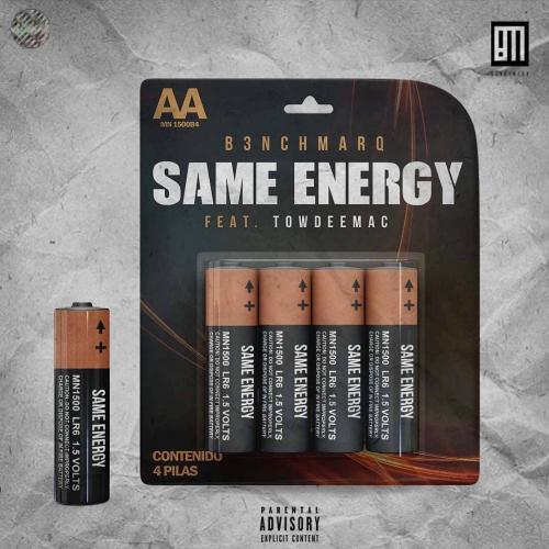 B3nchMarQ - Same Energy Ft. Towdeemac Mp3