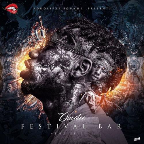 Davolee - Festival Bar Part 4 Mp3 Audio Download