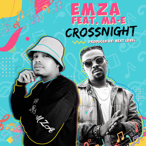 Emza - CrossNight Ft. Ma-E Mp3 Audio Download
