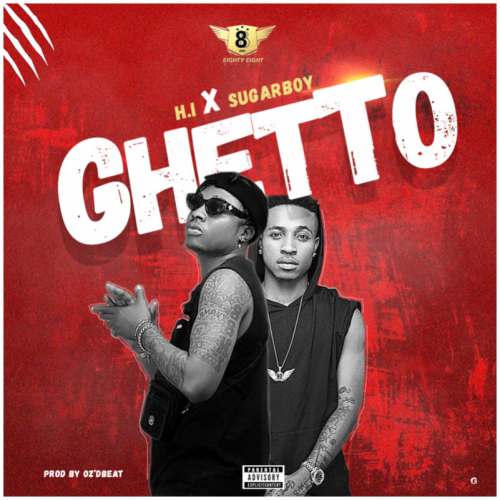 H.I Mufasa - Ghetto Ft. Sugarboy Mp3 Audio Download
