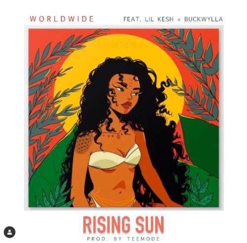 Lil Kesh Ft. Buckwylla - Rising Sun Mp3