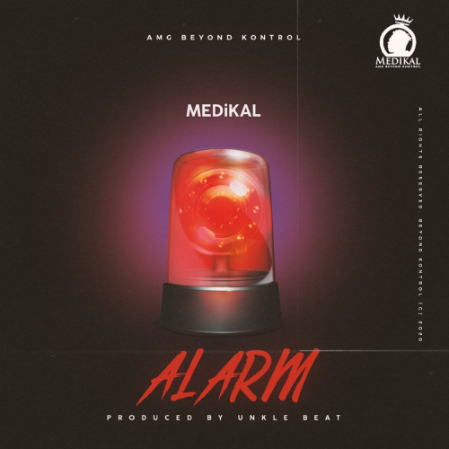 Medikal - Alarm Mp3 Audio Download
