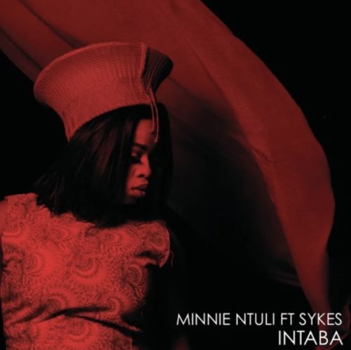 Minnie Ntuli - Intaba Ft. Sykes Mp3 Audio Download