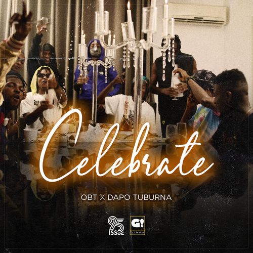 OBT Ft. Dapo Tuburna - Celebrate (Audio + Video) Mp3 Mp4 Download