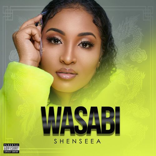 Shenseea - Wasabi Mp3