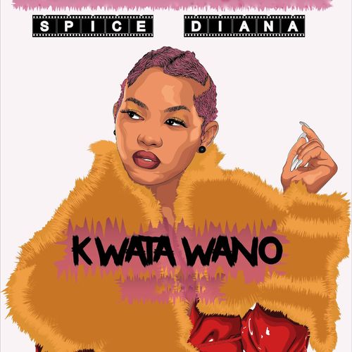 Spice Diana - Kwata Wano Mp3 Audio Download