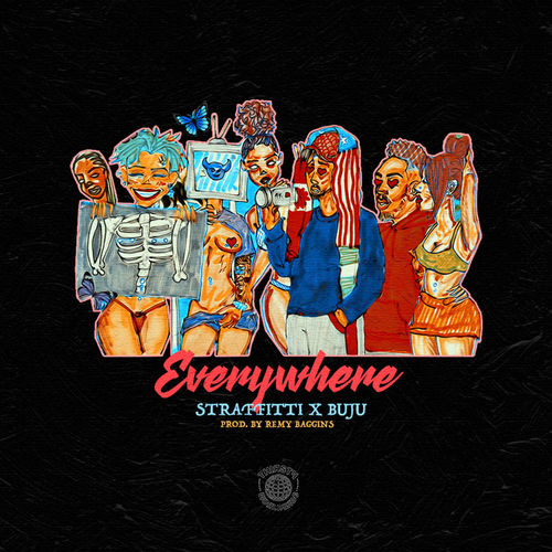 Straffitti Ft. Buju - Everywhere Mp3 Audio Download
