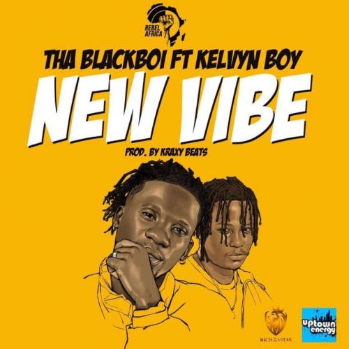 Tha Blackboi - New Vibe Ft. Kelvyn Boy Mp3