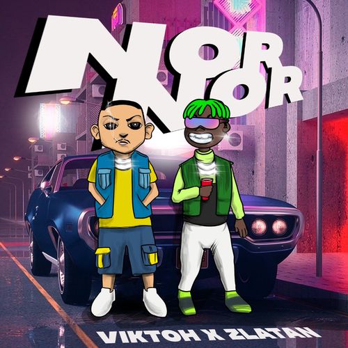 Viktoh – Nor Nor Ft. Zlatan