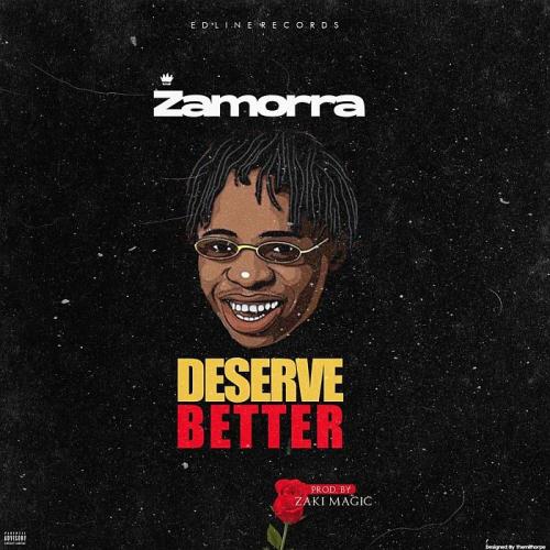 Zamorra - Deserve Better Mp3