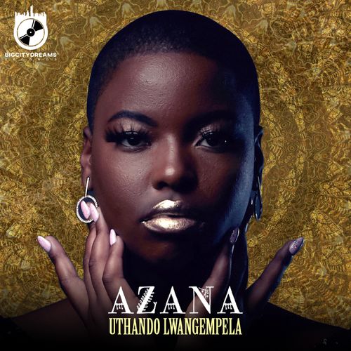 Azana - Uthando Lwangempela Mp3 Audio Download
