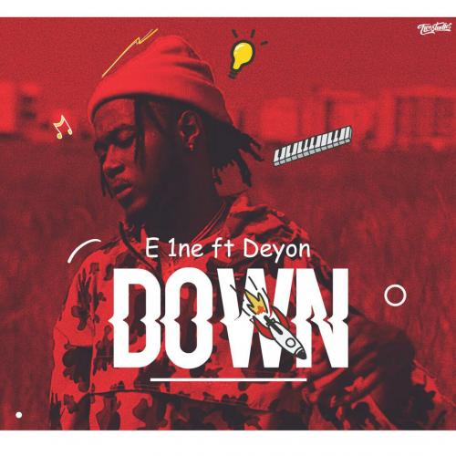 E 1ne ft. Deyon - Down