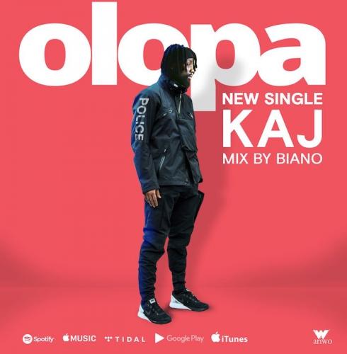 KAJ - Olopa Mp3 Audio Download