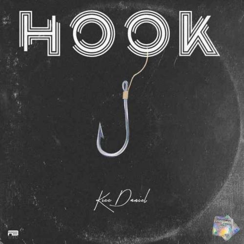 Kizz Daniel - Hook Mp3 Audio Download