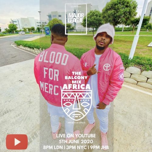 Major League - Amapiano Live Balcony Mix 18 Mp3 Audio Download