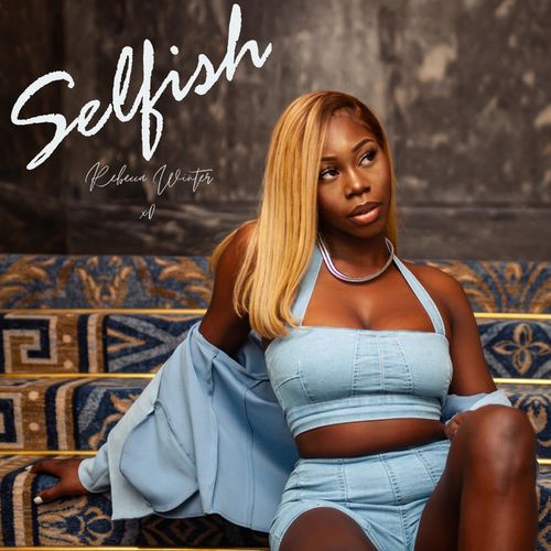 Rebecca Winter - Selfish Mp3 Audio Download