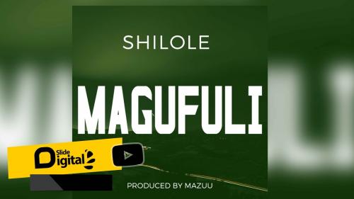 Shilole - Magufuli Mp3 Audio Download