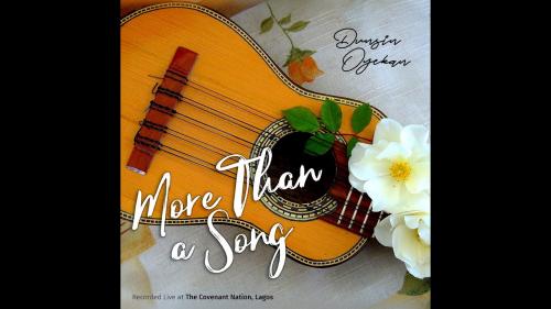 Dunsin Oyekan – More Than A Song