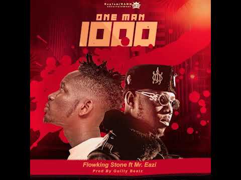 Flowking Stone Ft. Mr Eazi - One Man Thousand Mp3 Audio Download