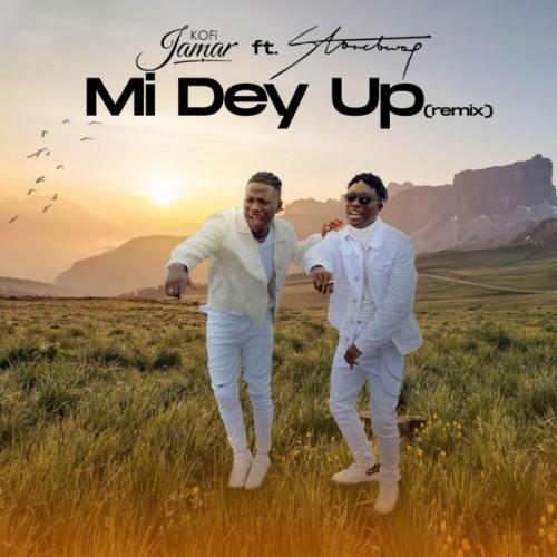 Kofi Jamar - Mi Dey Up (Remix) Ft. Stonebwoy Mp3 Audio Download