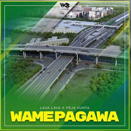 Lava Lava Ft. Meja Kunta - Wamepagawa Mp3 Audio Download