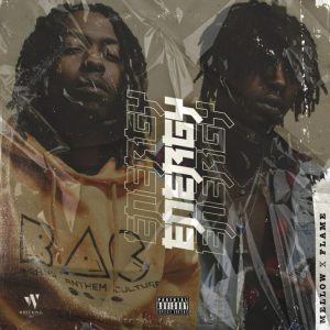 Mellow Ft. Flame - Energy Mp3 Audio Download