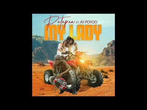 Patapaa - My Lady Ft. AY Poyoo Mp3 Audio Download