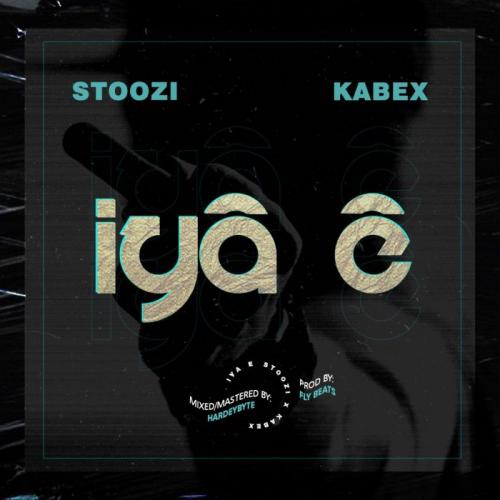 Stoozi Ft. Kabex - Iya E Mp3 Audio Download