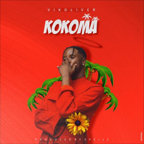 Vikoliver - Kokoma (Prod. by Spellz) Mp3 Audio Download