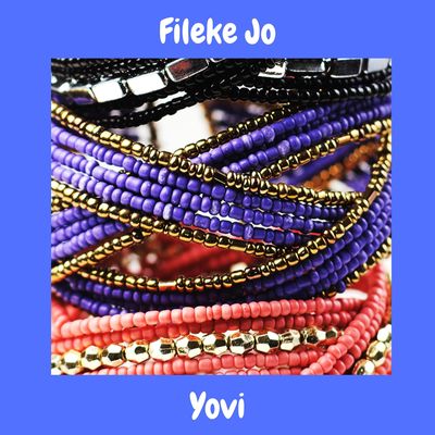 Yovi - Fileke Jo Mp3 Audio Download