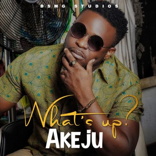 Akeju - Whats Up? Mp3 Audio Download